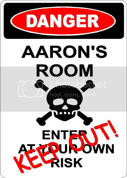 AARON Danger enter at own risk KEEP OUT room  9" x 12" Aluminum novelty parking sign wall décor art  for indoor or outdoor use.
