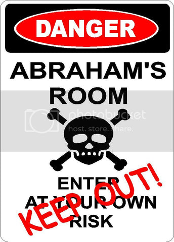ABRAHAM Danger enter at own risk KEEP OUT room  9" x 12" Aluminum novelty parking sign wall décor art  for indoor or outdoor use.