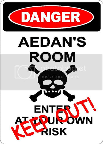 AEDAN Danger enter at own risk KEEP OUT room  9" x 12" Aluminum novelty parking sign wall décor art  for indoor or outdoor use.