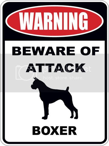 Warning Beware of ATTACK    BOXER  dog lover 9"x12" aluminum novelty parking sign.