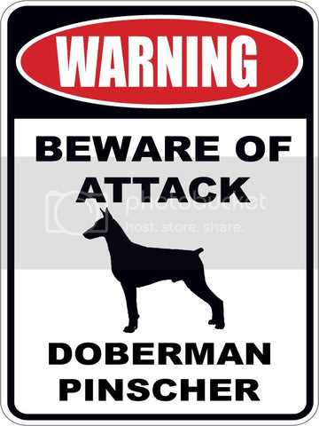 Warning Beware of ATTACK    DOBERMAN PINSCHER dog lover 9"x12" aluminum novelty parking sign.