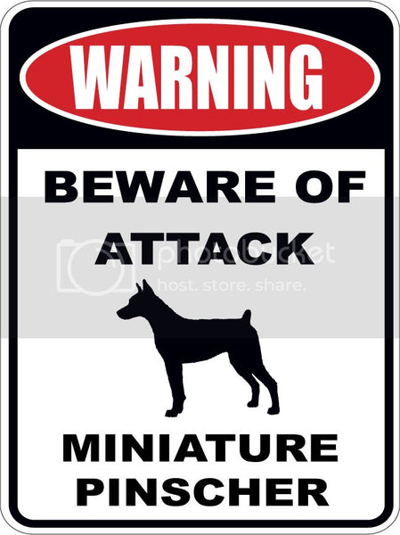 Warning Beware of ATTACK    MINIATURE PINSCHER  dog lover 9"x12" aluminum novelty parking sign.