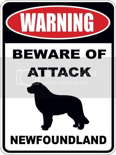 Warning Beware of ATTACK    NEWFOUNDLAND  dog lover 9"x12" aluminum novelty parking sign.