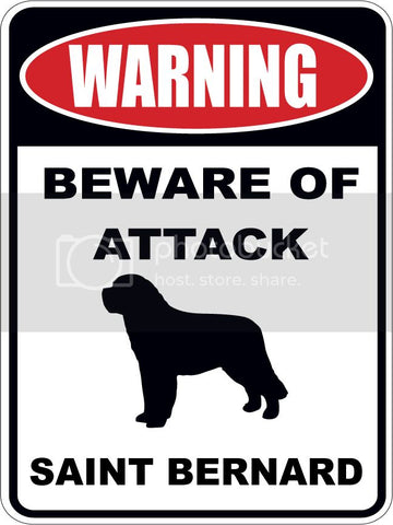 Warning Beware of ATTACK    SAINT BERNARD dog lover 9"x12" aluminum novelty parking sign.