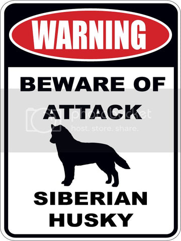 Warning Beware of ATTACK    SIBERIAN HUSKY  dog lover 9"x12" aluminum novelty parking sign.