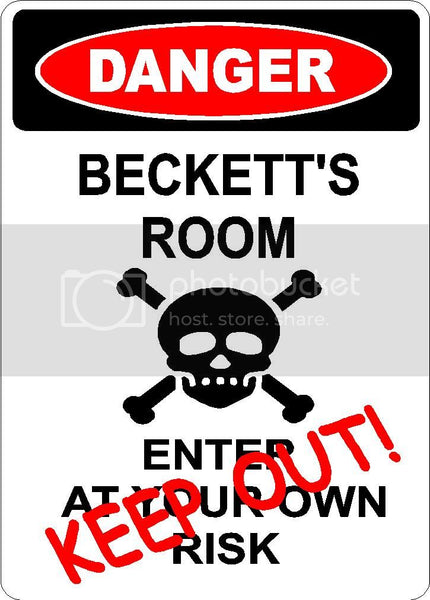 BECKETT Danger enter at own risk KEEP OUT room  9" x 12" Aluminum novelty parking sign wall décor art  for indoor or outdoor use.