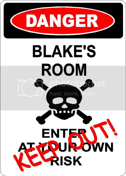 BLAKE Danger enter at own risk KEEP OUT room  9" x 12" Aluminum novelty parking sign wall décor art  for indoor or outdoor use.