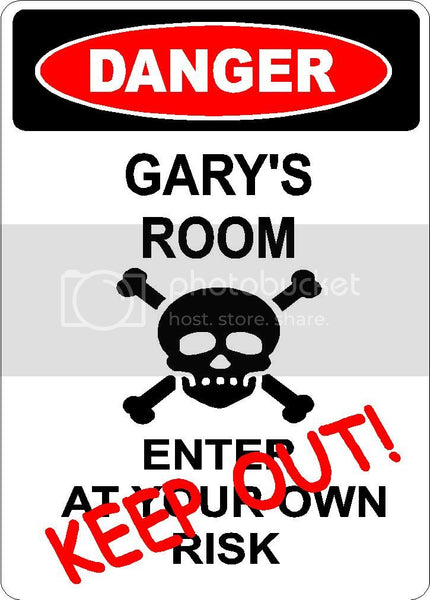 GARY Danger enter at own risk KEEP OUT room  9" x 12" Aluminum novelty parking sign wall décor art  for indoor or outdoor use.