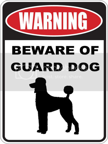 9"X12" WARNING BEWARE OF GUARD DOG   POODLE   dog lover aluminum novelty street sign.