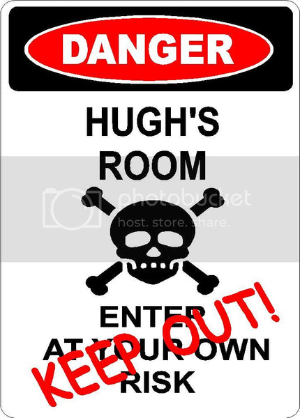 HUGH Danger enter at own risk KEEP OUT room  9" x 12" Aluminum novelty parking sign wall décor art  for indoor or outdoor use.