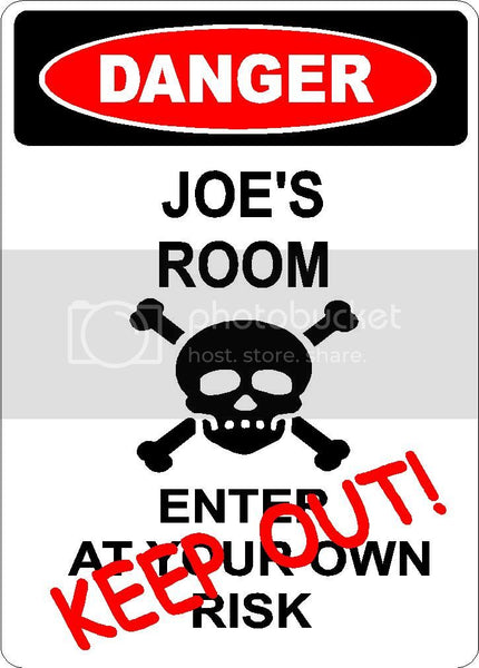 JOE Danger enter at own risk KEEP OUT room  9" x 12" Aluminum novelty parking sign wall décor art  for indoor or outdoor use.