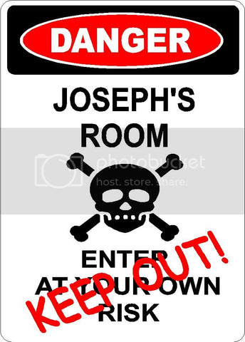 JOSEPH Danger enter at own risk KEEP OUT room  9" x 12" Aluminum novelty parking sign wall décor art  for indoor or outdoor use.