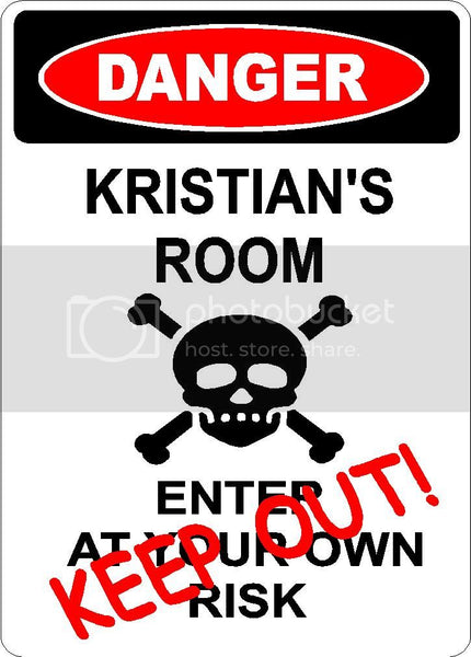 KRISTIAN Danger enter at own risk KEEP OUT room  9" x 12" Aluminum novelty parking sign wall décor art  for indoor or outdoor use.