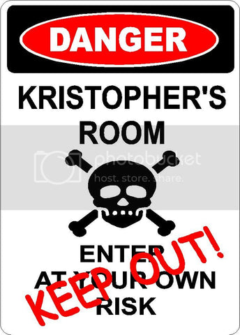 KRISTOPHER Danger enter at own risk KEEP OUT room  9" x 12" Aluminum novelty parking sign wall décor art  for indoor or outdoor use.