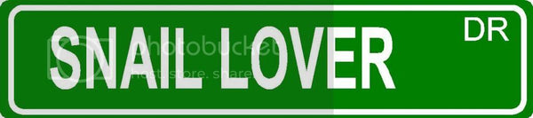 SNAIL LOVER Green 4" x 18" ALUMINUM animal novelty street sign great for indoor or outdoor long term use.