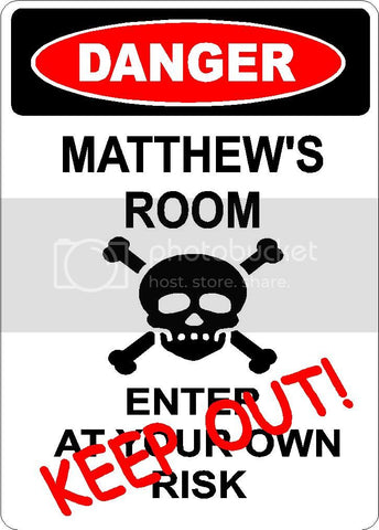 MATTHEW Danger enter at own risk KEEP OUT room  9" x 12" Aluminum novelty parking sign wall décor art  for indoor or outdoor use.