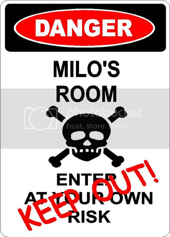 MILO Danger enter at own risk KEEP OUT room  9" x 12" Aluminum novelty parking sign wall décor art  for indoor or outdoor use.