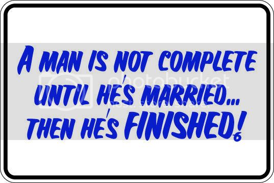 9"x12" Aluminum  man is not complete until married then he is finished  funny  parking sign for indoors or outdoors