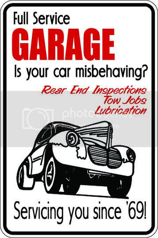 9"x12" Aluminum  full servic garage serving since 69! funny  parking sign for indoors or outdoors