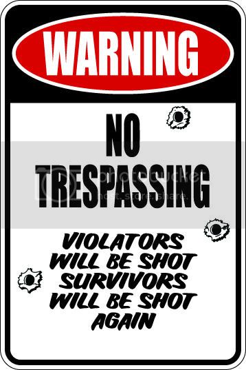 9"x12" Aluminum  warning no trespassing survivors shot again  funny  parking sign for indoors or outdoors