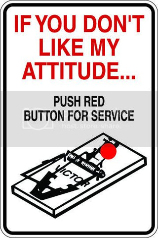 9"x12" Aluminum  don't like attitude  funny  parking sign for indoors or outdoors