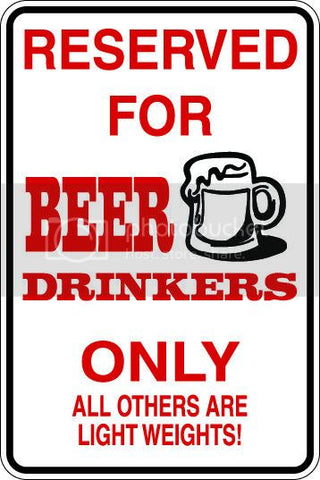 9"x12" Aluminum  reserved for ber drinkers  funny  parking sign for indoors or outdoors