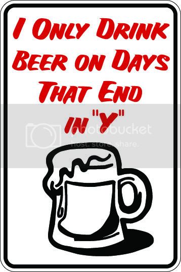 9"x12" Aluminum  only drink on days end in y funny  parking sign for indoors or outdoors