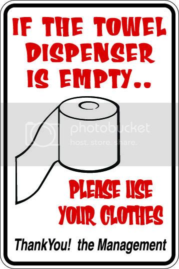 9"x12" Aluminum  if towel dispenser is empty use clothes  funny  parking sign for indoors or outdoors