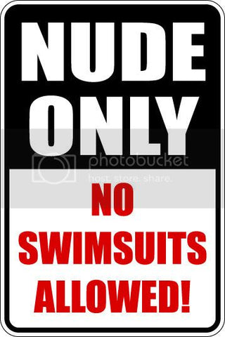 9"x12" Aluminum  nude only no swimsuits allowed  funny  parking sign for indoors or outdoors