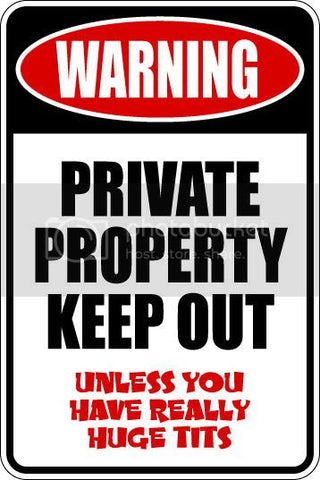 9"x12" Aluminum  private property keep out funny  parking sign for indoors or outdoors