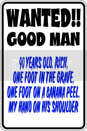 9"x12" Aluminum  Wanted good man  funny  parking sign for indoors or outdoors