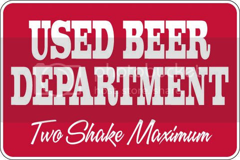 9"x12" Aluminum  used beer dept. funny  parking sign for indoors or outdoors