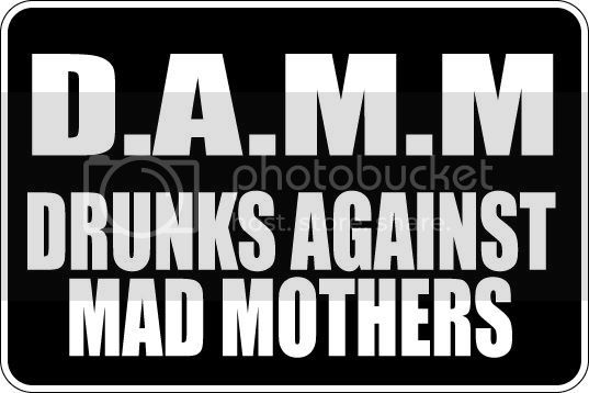 9"x12" Aluminum  D.A.M.M drunks against mad mothers   funny  parking sign for indoors or outdoors