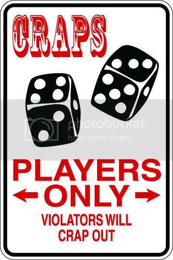 9"x12" Aluminum  craps gambling   funny  parking sign for indoors or outdoors