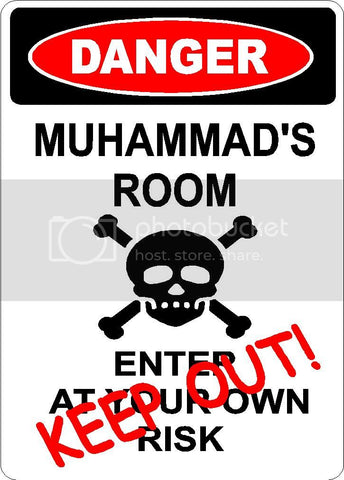 MUHAMMAD Danger enter at own risk KEEP OUT room  9" x 12" Aluminum novelty parking sign wall décor art  for indoor or outdoor use.
