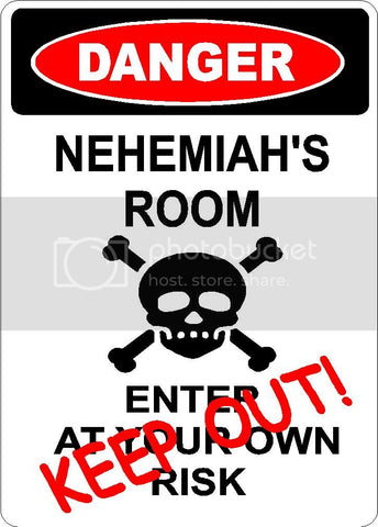 NEHEMIAH Danger enter at own risk KEEP OUT room  9" x 12" Aluminum novelty parking sign wall décor art  for indoor or outdoor use.
