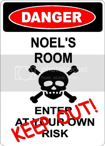 NOEL Danger enter at own risk KEEP OUT room  9" x 12" Aluminum novelty parking sign wall décor art  for indoor or outdoor use.