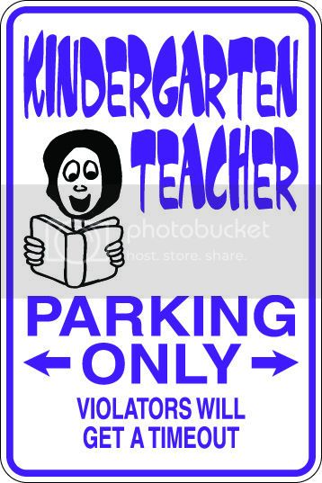 9"x12" Aluminum  kindergarten teacher  funny  parking sign for indoors or outdoors