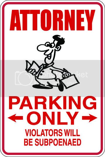 9"x12" Aluminum  attorney funny  parking sign for indoors or outdoors
