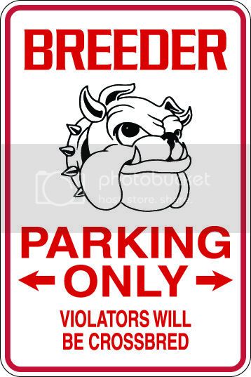 9"x12" Aluminum  dog breeder  funny  parking sign for indoors or outdoors