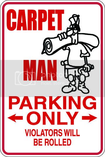 9"x12" Aluminum  carpet man funny  parking sign for indoors or outdoors