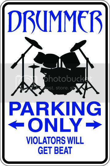 9"x12" Aluminum  rock band drummer  funny  parking sign for indoors or outdoors