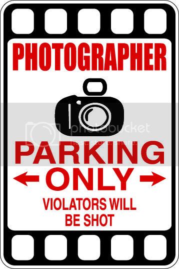 9"x12" Aluminum  photographer funny  parking sign for indoors or outdoors