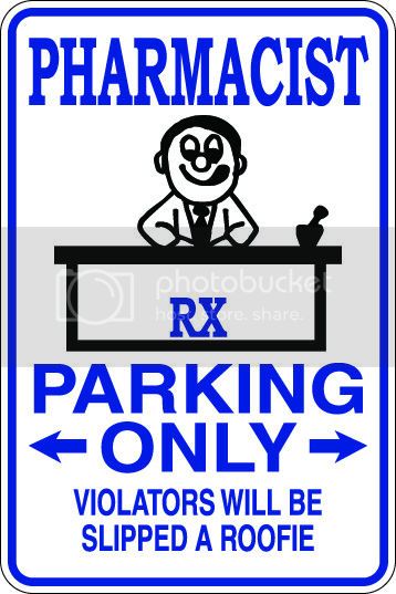 9"x12" Aluminum  pharmacist funny  parking sign for indoors or outdoors