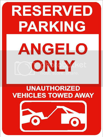 9"x12" ANGELO ONLY RESERVED parking aluminum novelty sign great for indoor or outdoor long term use.