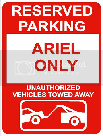 9"x12" ARIEL ONLY RESERVED parking aluminum novelty sign great for indoor or outdoor long term use.
