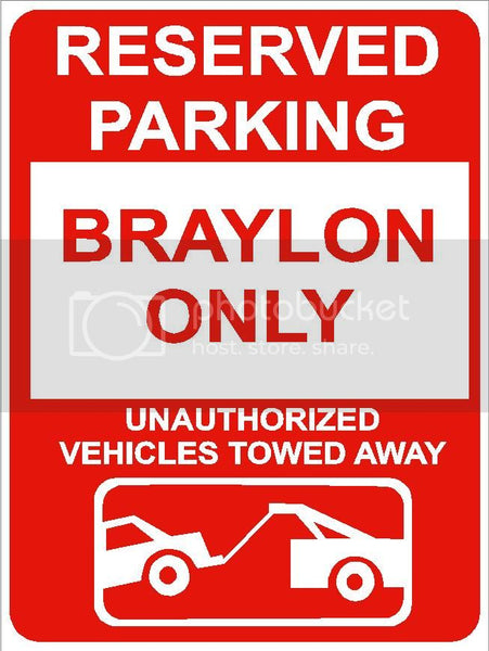 9"x12" BRAYLON ONLY RESERVED parking aluminum novelty sign great for indoor or outdoor long term use.