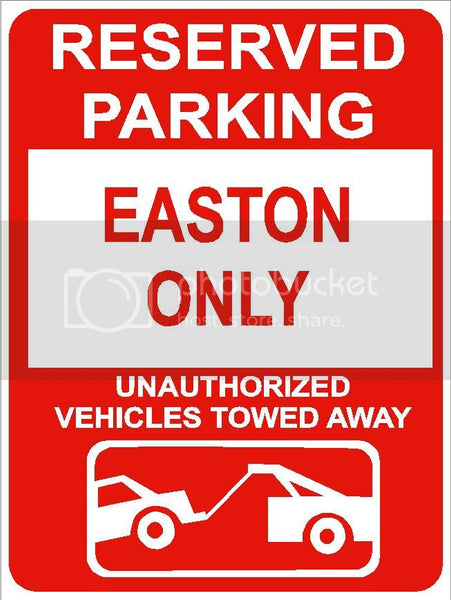 9"x12" EASTON ONLY RESERVED parking aluminum novelty sign great for indoor or outdoor long term use.