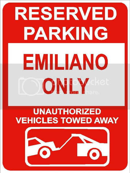9"x12" EMILIANO ONLY RESERVED parking aluminum novelty sign great for indoor or outdoor long term use.