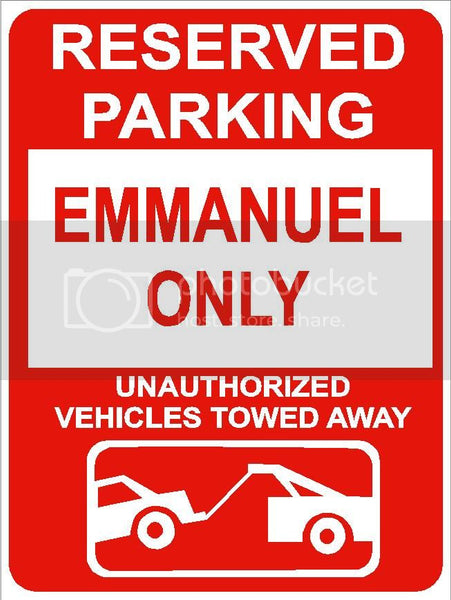 9"x12" EMMANUEL ONLY RESERVED parking aluminum novelty sign great for indoor or outdoor long term use.